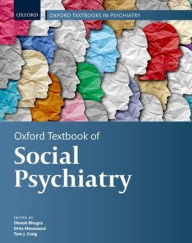 Title: Oxford Textbook of Social Psychiatry, Author: Dinesh Bhugra
