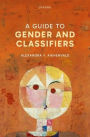 A Guide to Gender and Classifiers