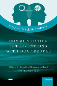 Title: Communication Interventions with Deaf People, Author: Rosalind Herman Gelbart