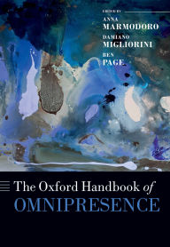 Title: The Oxford Handbook of Omnipresence, Author: Anna Marmodoro