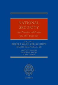Title: National Security Law, Procedure and Practice, Author: Robert Ward
