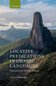 Title: Locative Predications in Chadic Languages: Implications for Semantic Analysis, Author: Zygmunt Frajzyngier