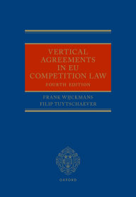 Title: Vertical Agreements in EU Competition Law, Author: Frank Wijckmans