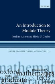 Title: An Introduction to Module Theory, Author: Ibrahim Assem