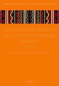 Title: Constitutional Identity and Constitutionalism in Africa, Author: Charles M. Fombad