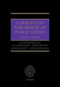 Title: Corruption and Misuse of Public Office, Author: Colin Nicholls