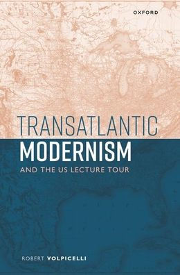 Transatlantic Modernism and the US Lecture Tour