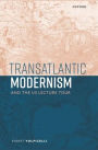 Transatlantic Modernism and the US Lecture Tour