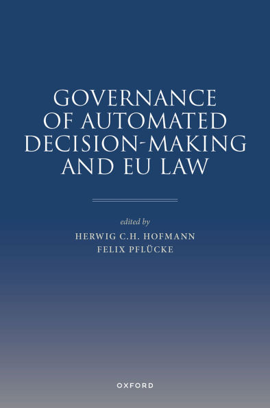 Governance of Automated Decision-Making and EU Law