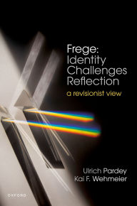 Title: Frege: Identity Challenges Reflection: A Revisionist View, Author: Ulrich Pardey