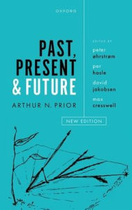 Title: Past, Present and Future, Author: Arthur N. Prior