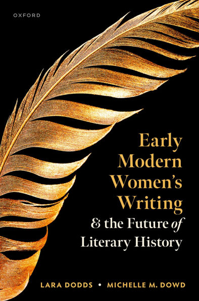 Early Modern Women's Writing and the Future of Literary History