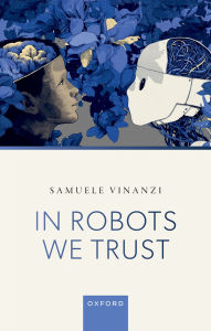 Title: In Robots We Trust, Author: Samuele Vinanzi