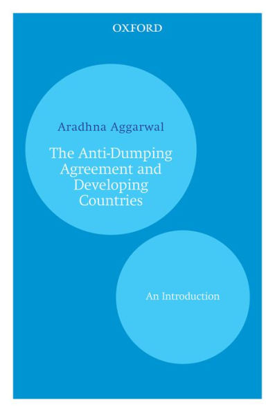 The Anti-Dumping Agreement and Developing Countries: An Introduction