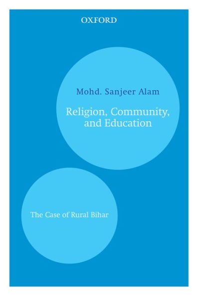 Religion, Community, and Education: The Case of Rural Bihar