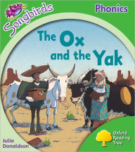 Oxford Reading Tree: Stage 2: More Songbirds Phonics: The Ox and the Yak