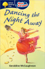 Oxford Reading Tree: All Stars: Pack 3a: Dancing the Night Away