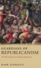 Guardians of Republicanism: The Valori Family in the Florentine Renaissance