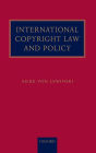 International Copyright Law and Policy / Edition 1