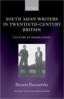 South Asian Writers in Twentieth-Century Britain: Culture in Translation