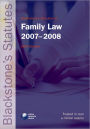 Blackstone's Statutes on Family Law 2007-2008