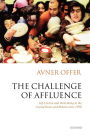 The Challenge of Affluence: Self-Control and Well-Being in the United States and Britain since 1950