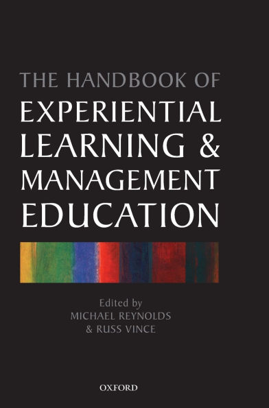 Handbook of Experiential Learning and Management Education