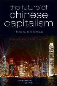 Title: The Future of Chinese Capitalism, Author: Gordon Redding