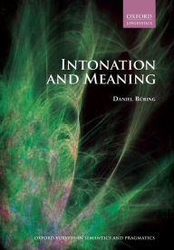 Title: Intonation and Meaning, Author: Daniel Buring