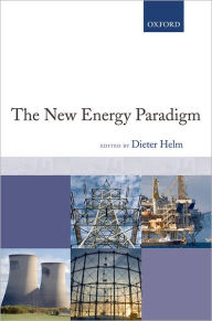 Title: The New Energy Paradigm, Author: Dieter Helm