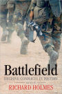 Battlefield: Decisive Conflicts in History