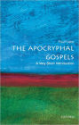 The Apocryphal Gospels: A Very Short Introduction