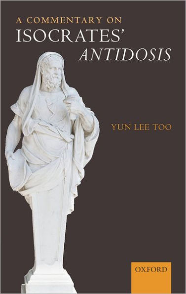 A Commentary on Isocrates' Antidosis