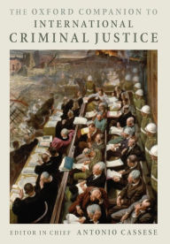 Title: The Oxford Companion to International Criminal Justice, Author: Antonio Cassese