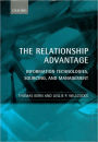 The Relationship Advantage: Information Technologies, Sourcing, and Management