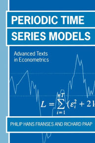 Title: Periodic Time Series Models, Author: Philip Hans Franses