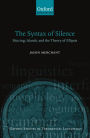 The Syntax of Silence: Sluicing, Islands, and the Theory of Ellipsis