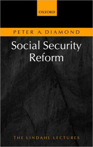 Title: Social Security Reform, Author: Peter A. Diamond
