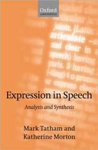 Title: Expression in Speech: Analysis and Synthesis, Author: Mark Tatham