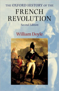 The Oxford History of the French Revolution / Edition 2