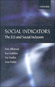 Title: Social Indicators: The EU and Social Inclusion, Author: Tony Atkinson