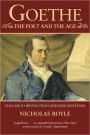 Goethe: The Poet and the Age: Volume II: Revolution and Renunciation, 1790-1803