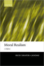 Moral Realism: A Defence / Edition 1