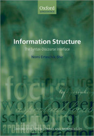 Title: Information Structure: The Syntax-Discourse Interface, Author: Nomi Erteschik-Shir