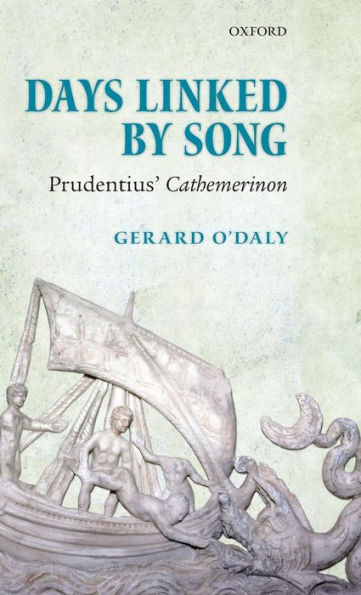 Days Linked by Song: Prudentius' Cathemerinon