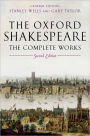 The Oxford Shakespeare: The Complete Works / Edition 2