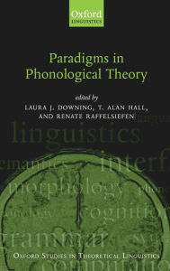 Title: Paradigms in Phonological Theory, Author: Laura J. Downing