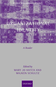 Title: Organizational Identity: A Reader, Author: Mary Jo Hatch