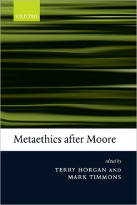 Title: Metaethics after Moore, Author: Terry Horgan