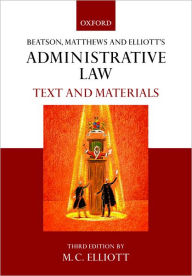 Beatson, Matthews and Elliott's Administrative Law